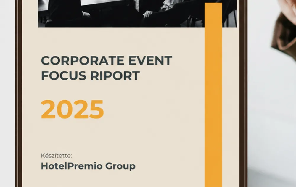 Corporate Event Focus Riport 2025, HotelPremio Group, cegeshelyszinek.hu